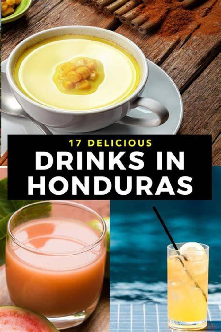 17 Honduran Drinks You Must Try (2024)
