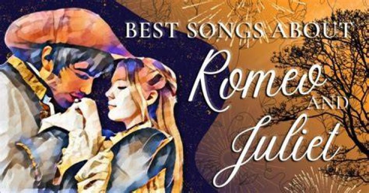 20 romeo and juliet songs mobilmaz