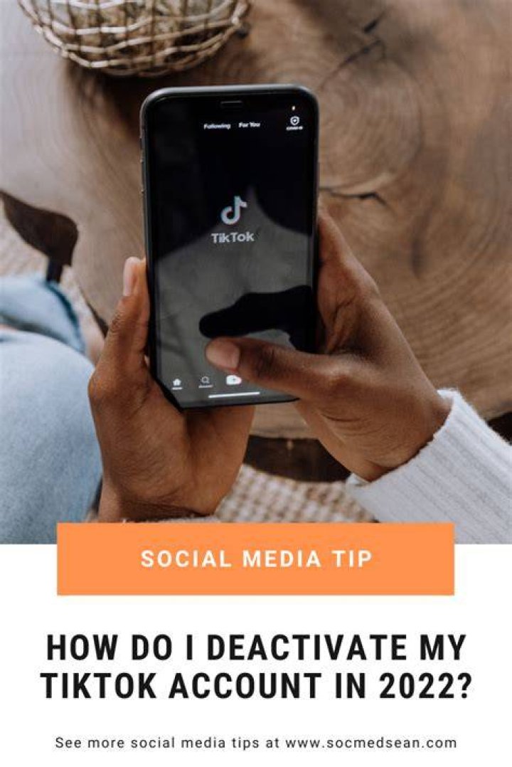 [ANSWERED] How To Deactivate TikTok Account SocMedSean Social Media