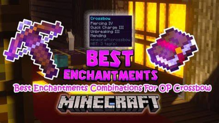 Best Enchantments Combination For OP Crossbow With Piercing IV