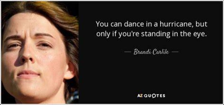 Brandi Carlile Quote &ldquo;All of these lines across my face, tell you the