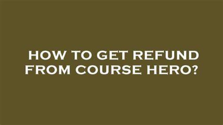 Course hero refund sdirecthohpa