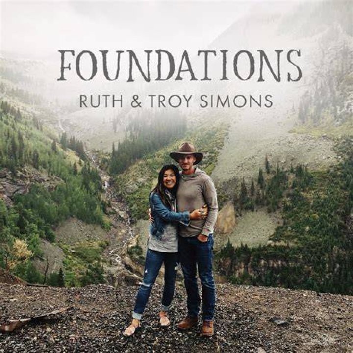Foundations by Ruth and Troy Simons YouTube
