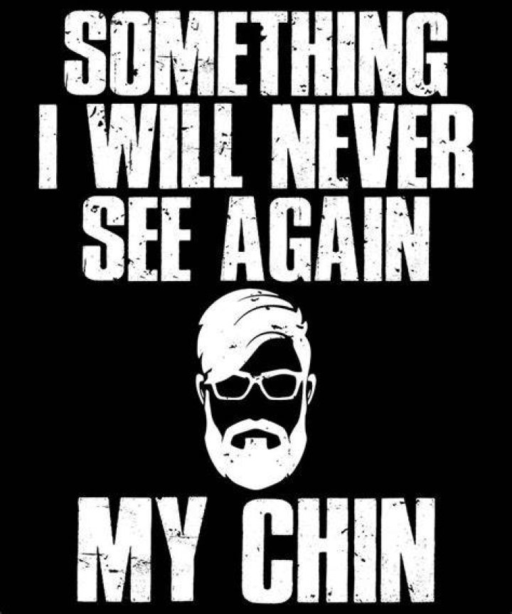 Funny Beard Jokes TShirt Never Seeing My Chin Again Digital Art by
