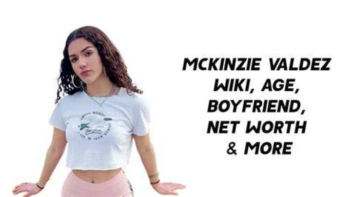 McKinzie Valdez Wiki, Age, Boyfriends, Net Worth & More
