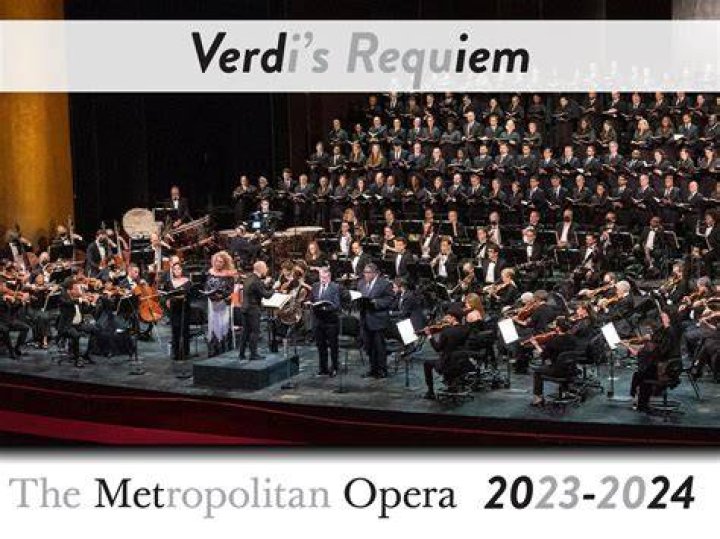 Metropolitan Opera Verdi&rsquo;s Requiem