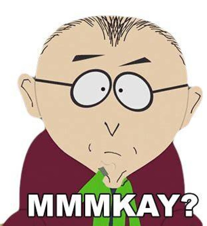 Mmmkay