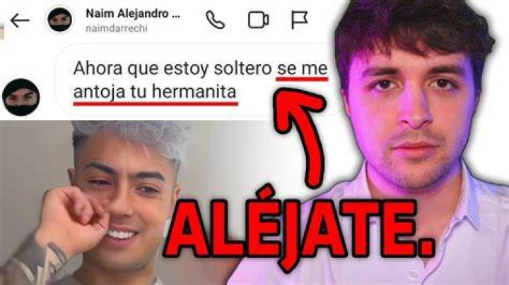 Naim, deja a mi Hermana Menor EN PAZ (va tras ella teniendo a Yeri Mua