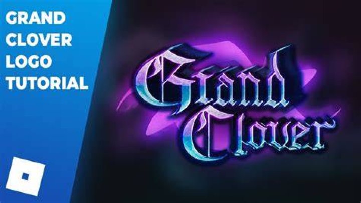 ROBLOX LOGO TUTORIAL Grand Clover (Full Tutorial) YouTube