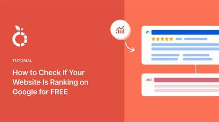 The Ultimate Guide To Checking Your Website's Google Ranking