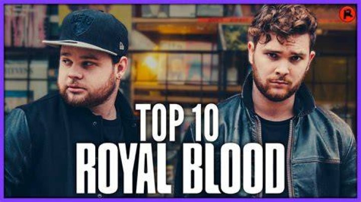 TOP 10 ROYAL BLOOD SONGS YouTube