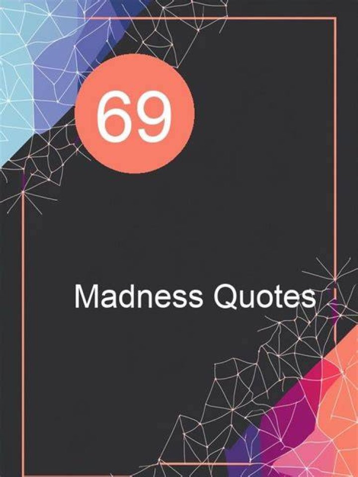 Top 15 Madness Quotes From Mad Hatter To Blow Your Mind